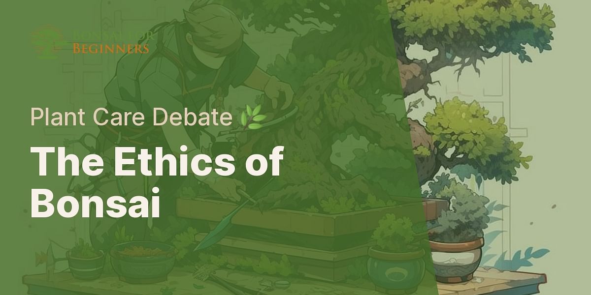 Is bonsai cruel to plants?